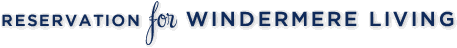 Windermere Living Reservation